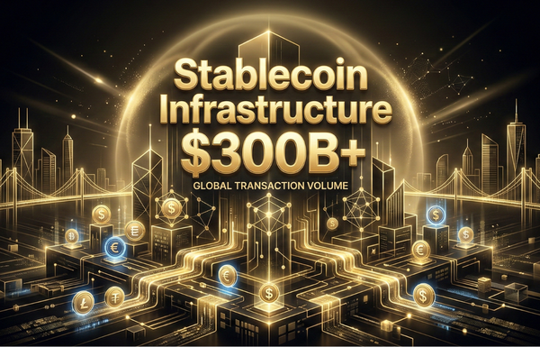 The Stablecoin Surprise: How Digital Dollar Infrastructure Scaled to $300B+ in Five Years